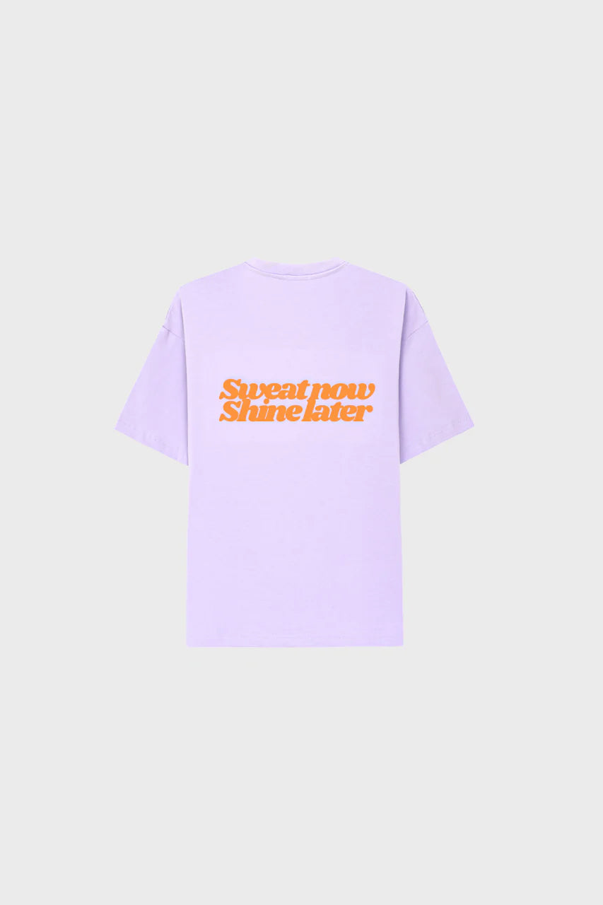 T-shirt Sweat now, shine later