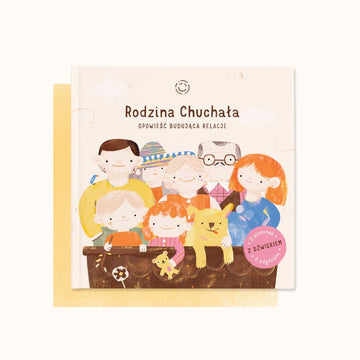 Rodzina Chuchała. Opowieść budująca relacje