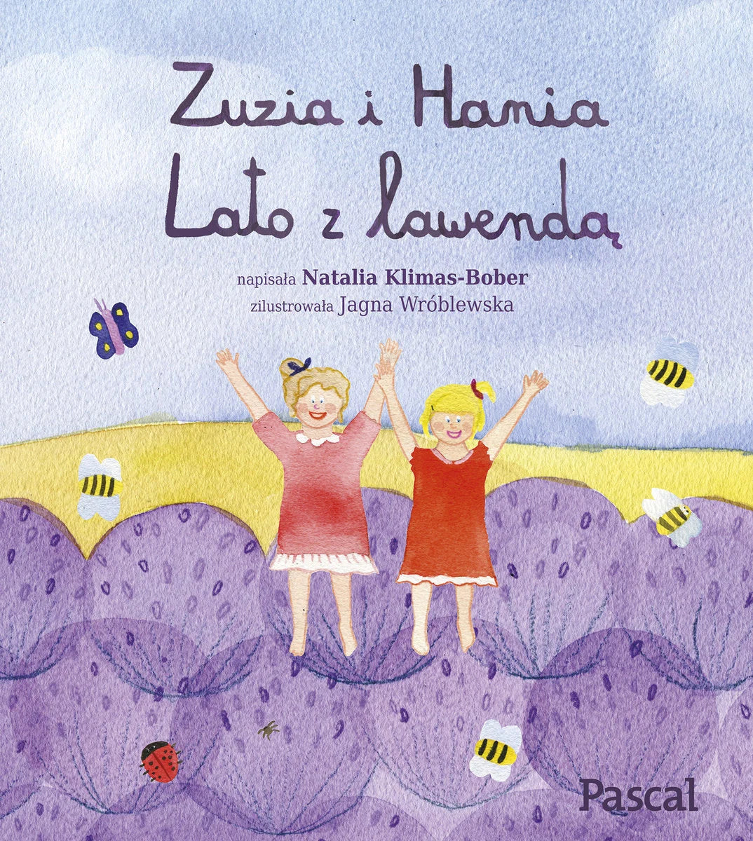 Zuzia i Hania. Lato z lawendą.
