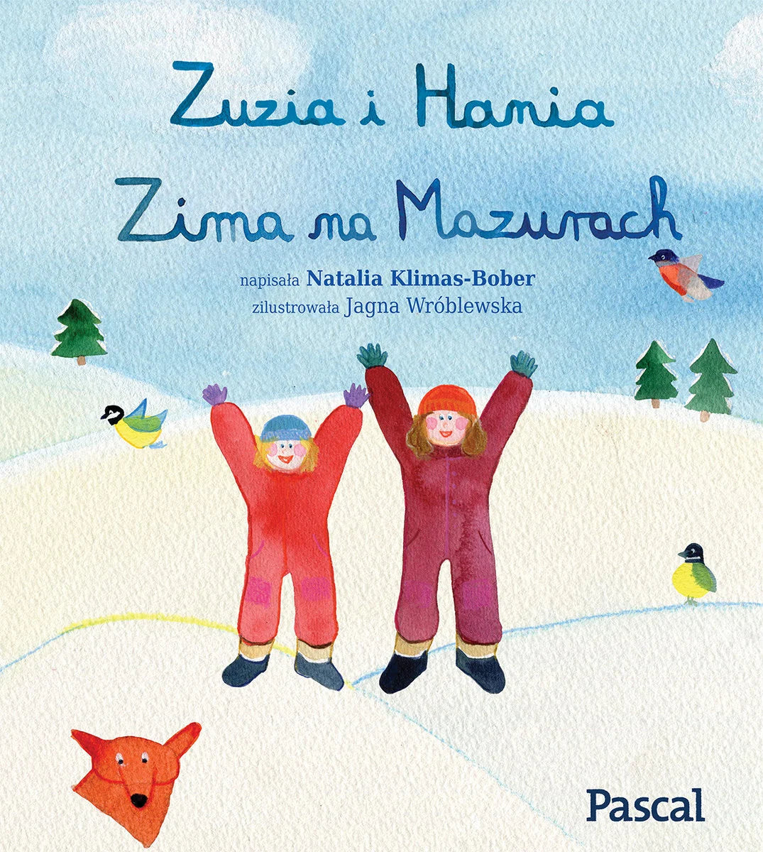 Zuzia i Hania. Zima na Mazurach.